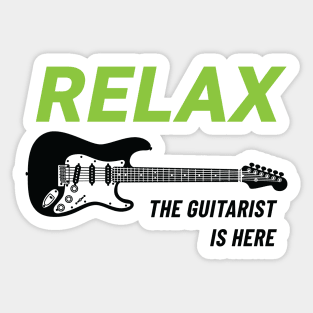 Relax The Guitarist Is Here S-Style Electric Guitar Light Theme Sticker